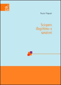 Sciopero illegittimo e sanzioni