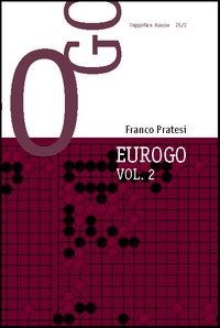 Eurogo. Ediz. inglese. Vol. 2: Go in Europe 1949-1958-Go in Europe 1959-1968