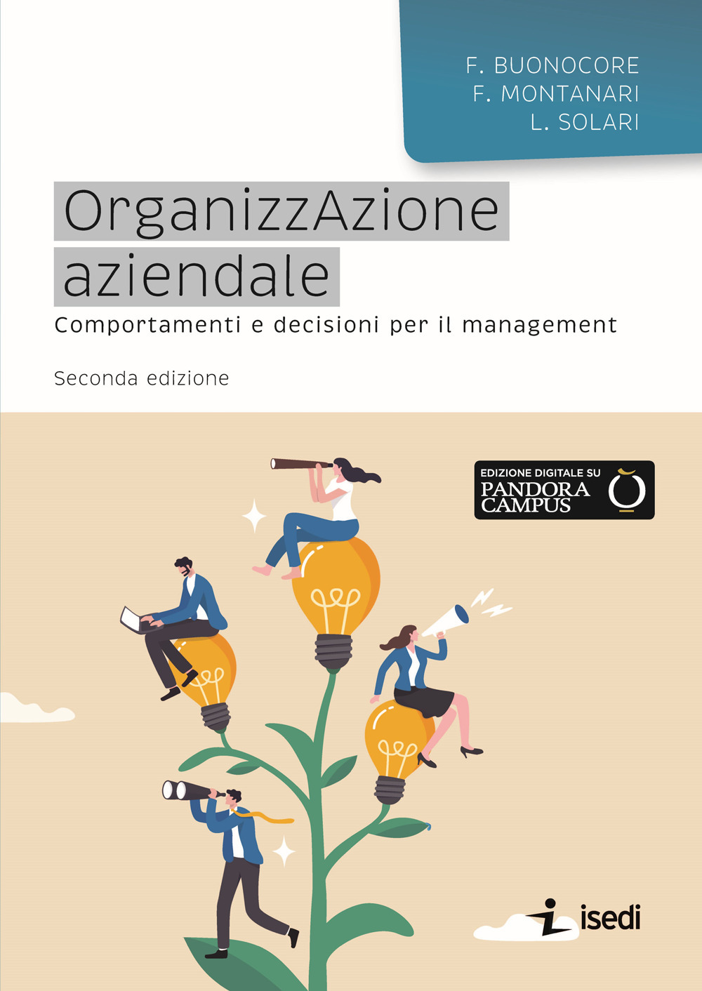 Organizzazione aziendale. Comportamenti e decisioni per il management