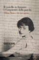 Il castello in fiamme e l'unguento della parola. Elena Bono e la sua opera