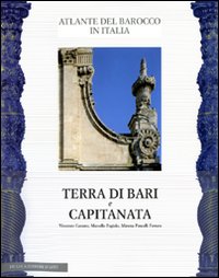 Puglia. Vol. 1: Terra di Bari e Capitanata