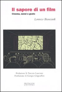 Il sapore di un film. Cinema, sensi e gusto