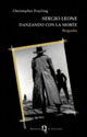 Sergio Leone. Danzando con la morte