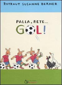 Palla, rete... gol!