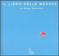 Il libro delle meduse