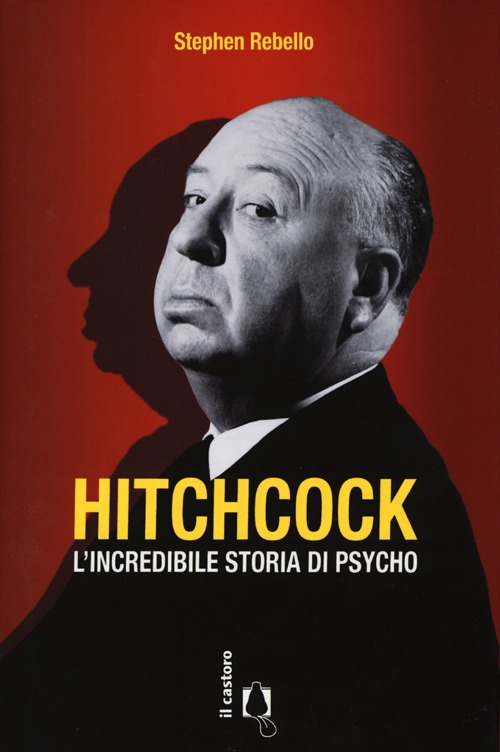 Hitchcock. L'incredibile storia di Psycho