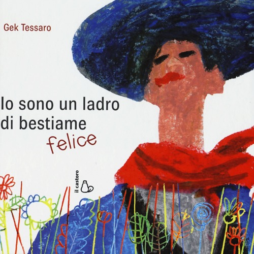 Io sono un ladro di bestiame felice