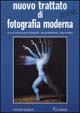 Nuovo trattato di fotografia moderna
