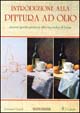Introduzione alla pittura ad olio