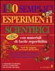 Centonovanta semplici esperimenti scientifici. Vol. 2