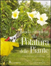 Guida completa alla potatura delle piante