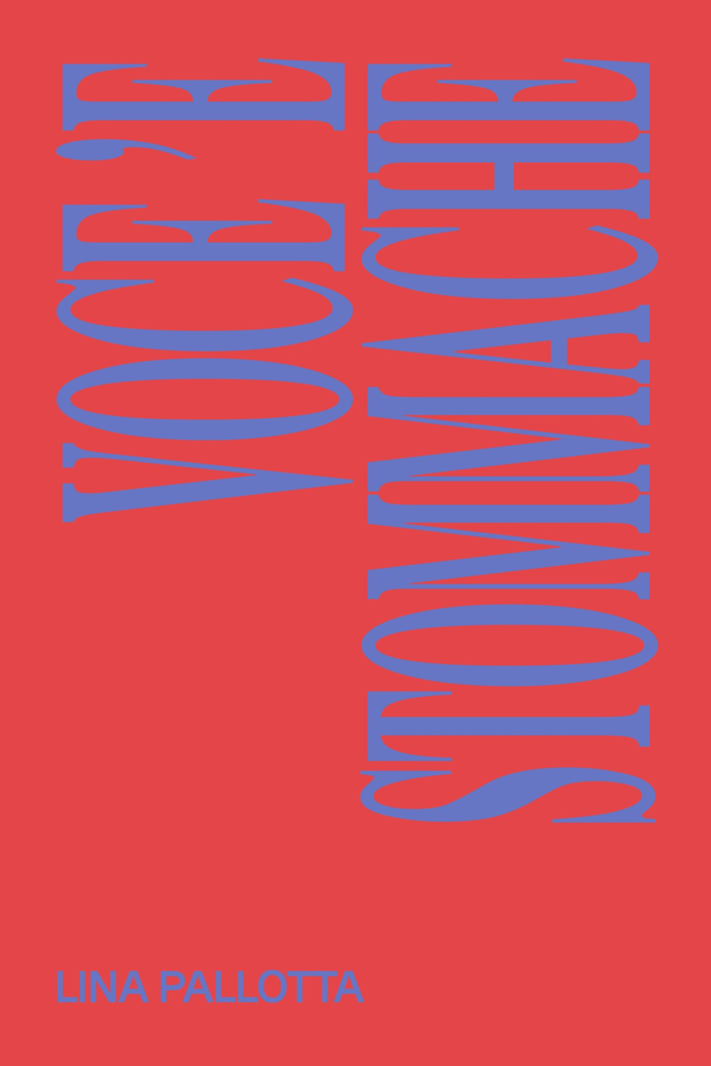 Voce ’e stommache. Ediz. italiana e inglese