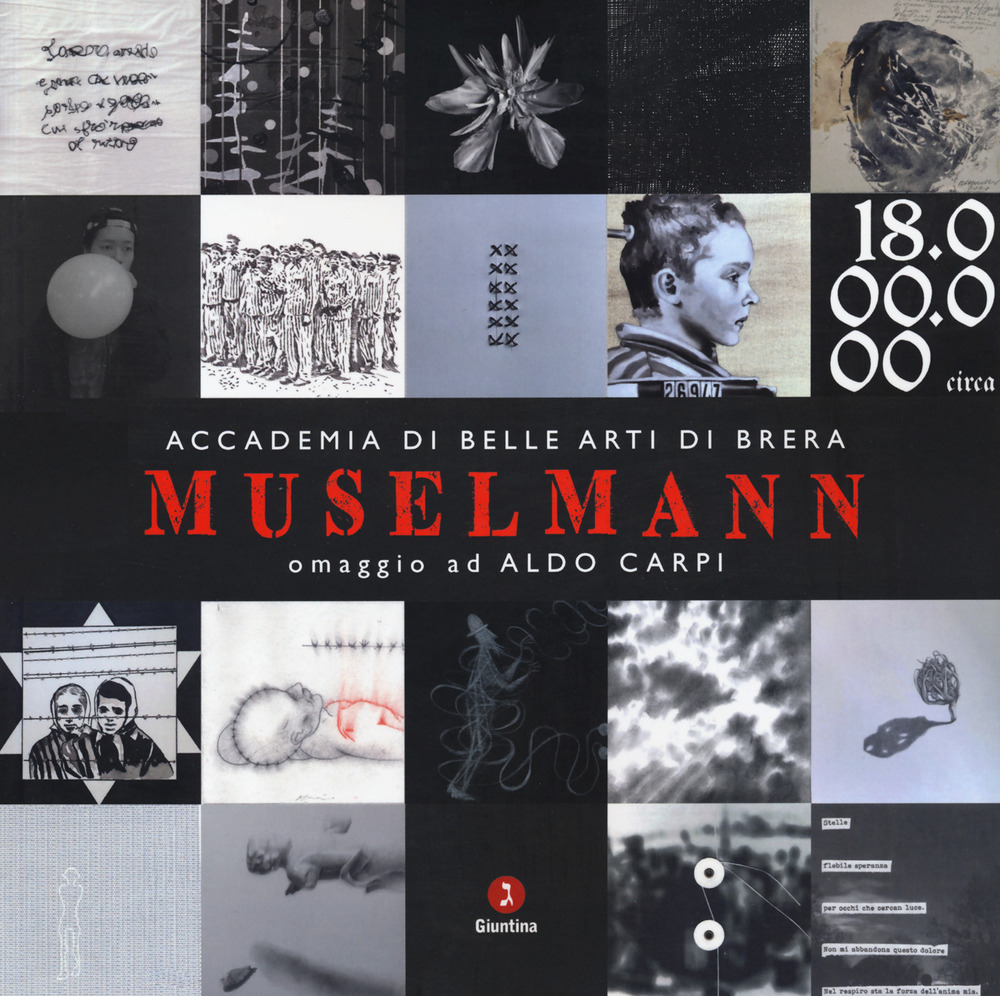 Muselmann. Omaggio ad Aldo Carpi