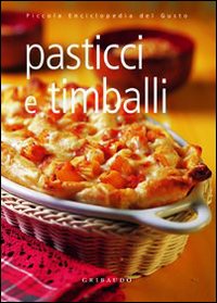 Pasticci e timballi
