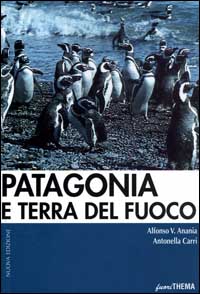 Patagonia e Terra del Fuoco