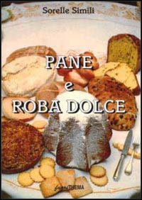 Pane e roba dolce
