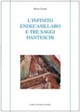 L'infinito endecasillabo e tre saggi danteschi