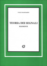 Teoria dei segnali. Elementi