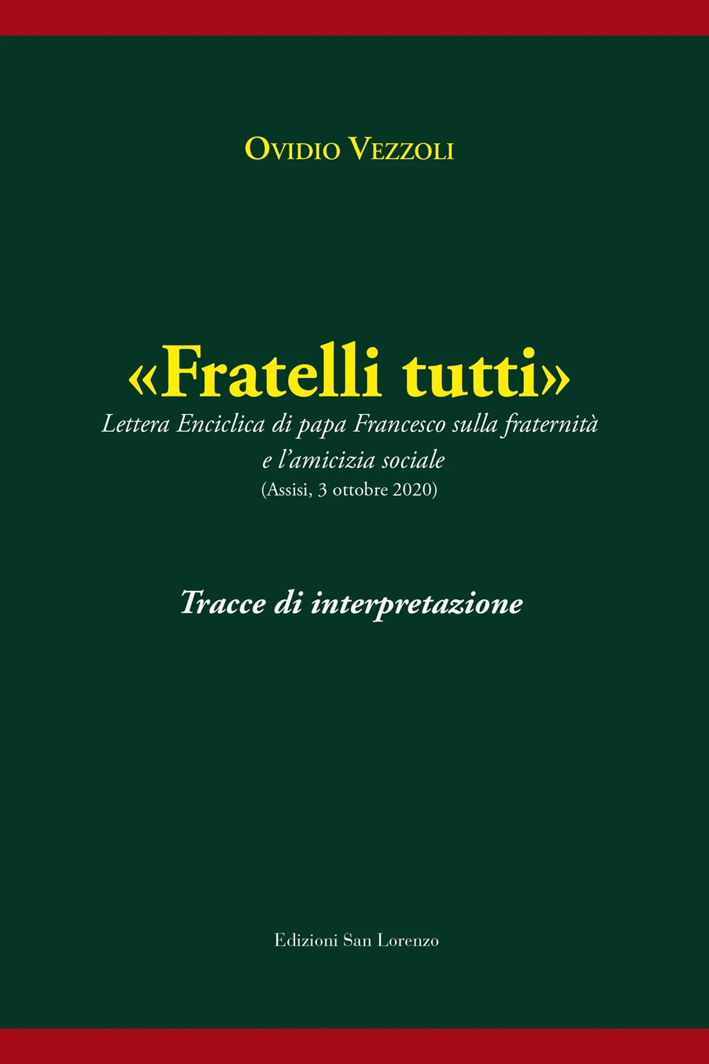 «Fratelli tutti». Tracce di interpretazione