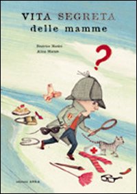 Vita segreta delle mamme