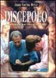 Discepolo. Un manuale per nuovi credenti