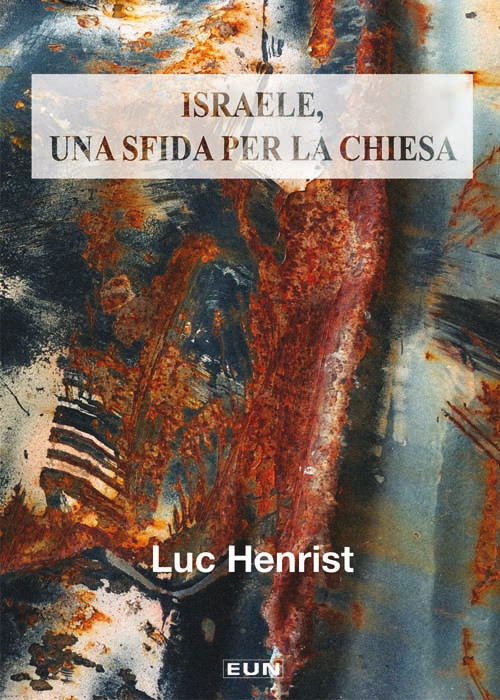 Israele, una sfida per la Chiesa