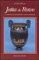Jatta di Ruvo. La famiglia, la collezione, il museo nazionale