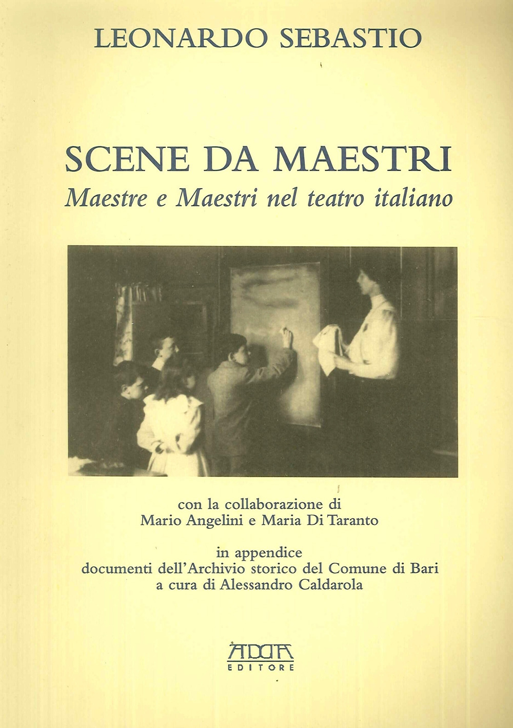 Scene da maestri. Maestre e maestri nel teatro italiano