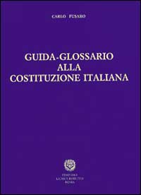Guida-glossario alla Costituzione italiana