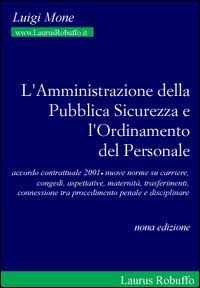 L'amministrazione della pubblica sicurezza e l'ordinamento del personale