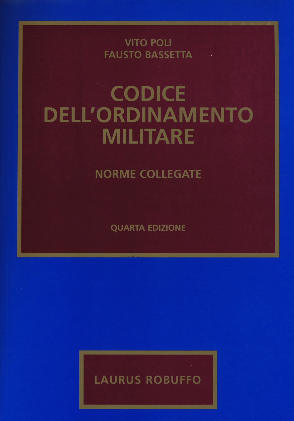 Codice dell'ordinamento militare. Norme collegate