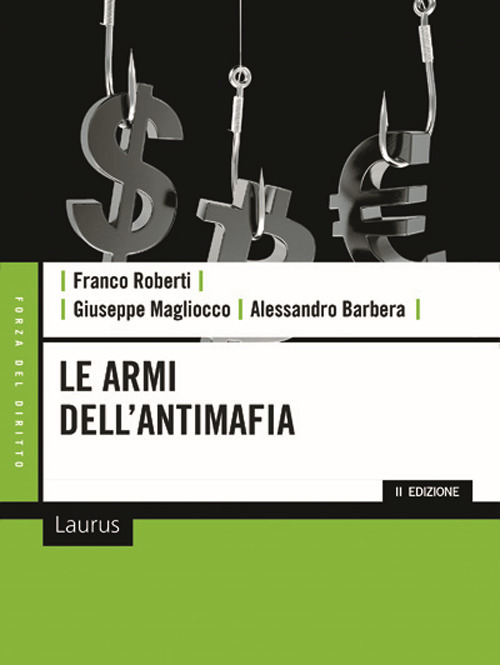 Le armi dell’antimafia