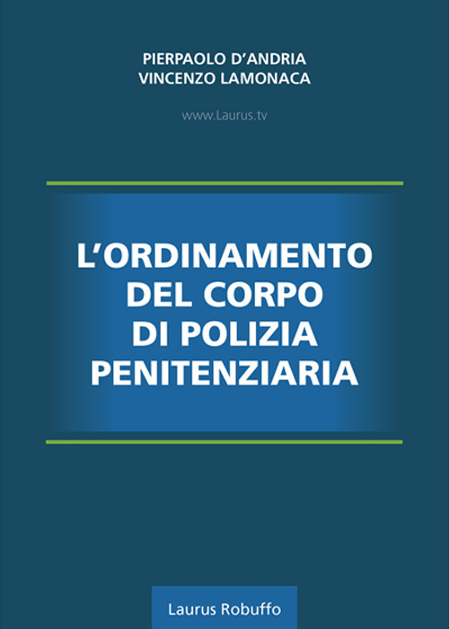 L'ordinamento del corpo di polizia penitenziaria