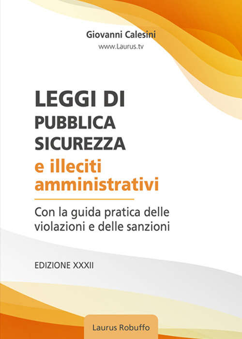 Leggi di pubblica sicurezza e illeciti amministrativi