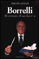 Borrelli direttore d'orchestra
