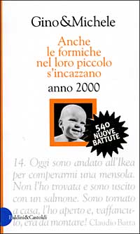 Anche le formiche nel loro piccolo si incazzano. Anno 2000