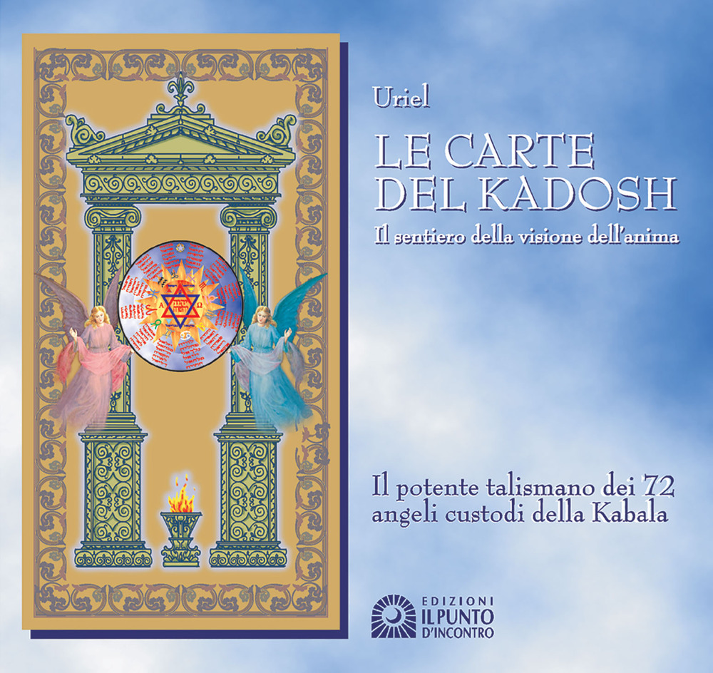 Le carte del Kadosh Il sentiero della visione dell'anima