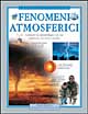 Fenomeni atmosferici. Conoscere la meteorologia e le sue influenze sul nostro mondo