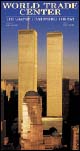 World Trade Center. I giganti che sfidavano il cielo. Ediz. inglese