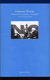 Emmanuel Mounier. Attualità del personalismo comunitario