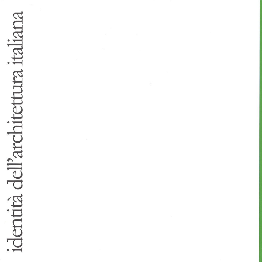 Identità dell'architettura italiana. Vol. 16