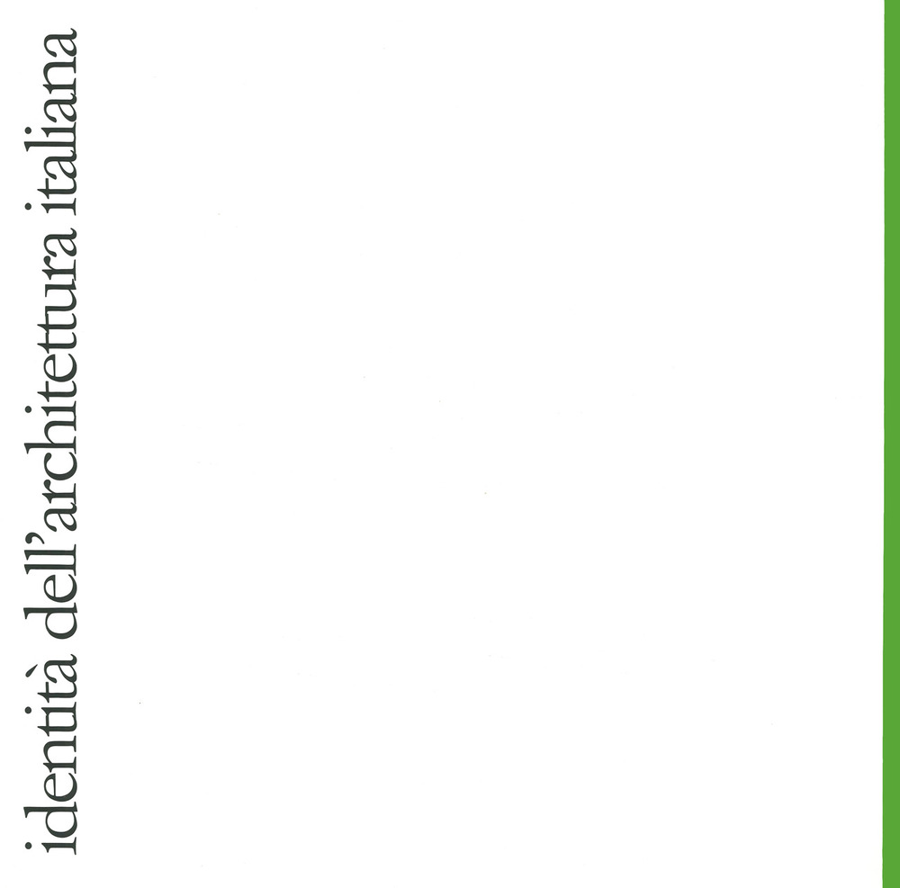Identità dell'architettura italiana. Vol. 17