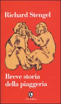 Breve storia della piaggeria