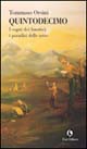 Quintodecimo. I sogni dei fanatici, i paradisi delle sette
