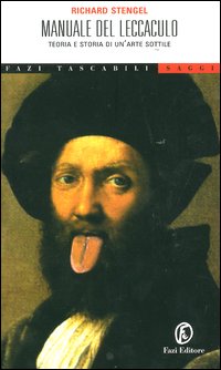 Il manuale del leccaculo. Teoria e storia di un'arte sottile