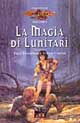 La magia di Lunitari. I preludi. Vol. 1