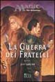 La guerra dei fratelli