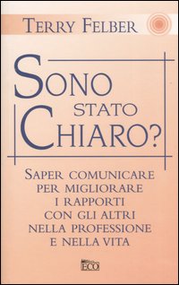 Sono stato chiaro?