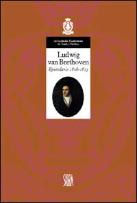 Ludwig van Beethoven. Epistolario 1808-1813. Vol. 2