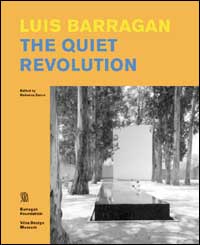 Luis Barragan. The quiet revolution